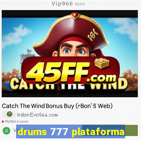 drums 777 plataforma